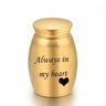 Always In My Heart Stainless Steel Memorial Gold Urns